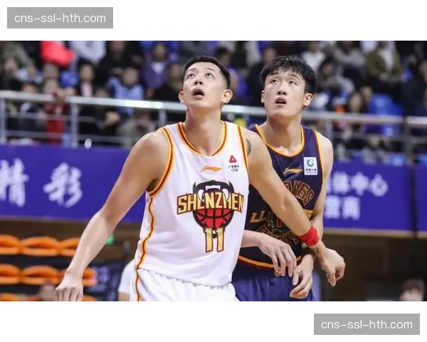 深圳队外援萨林杰与沈梓捷内线双塔威力尽显，击败浙江广厦